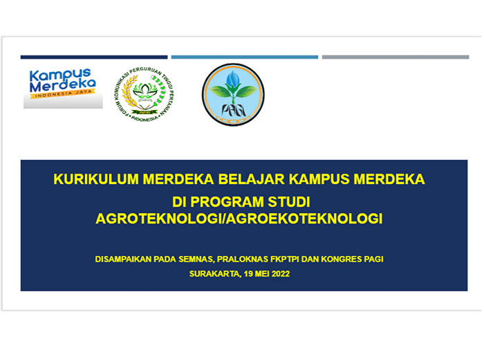 LOKAKARYA NASIONAL DAN KONGRES II PAGI “Kurikulum dan Implementasi MBKM Program Studi Agroteknologi / Agroekoteknologi”